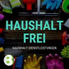 Unternehmen 11 Bild HAUSHALT FREI (HAUSHALTSHILFE UND GEBÄUDEREINIGUNG) Service & Dienstleistung am Köln NW