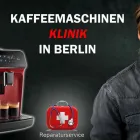 Unternehmen 1 Bild KAFFEEMASCHINEN KLINIK BERLIN Kaffeemaschine am Berlin BE